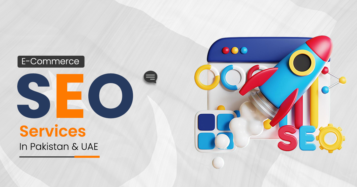 ecommerce SEO services in Pakistan